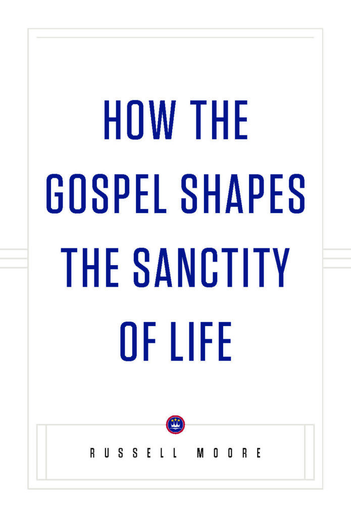 How the Gospel Shapes the Sanctity of Life