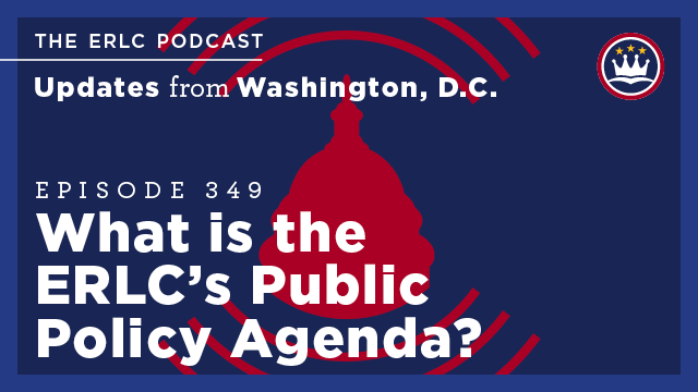 ERLC's public policy agenda