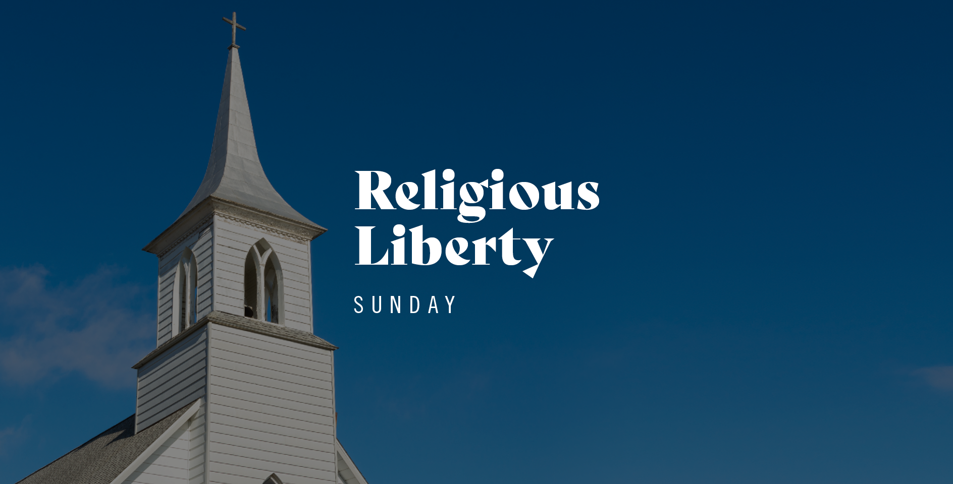 Religious Liberty Sunday